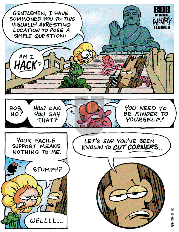 Bob the Angry Flower - Monday May 20, 2024 Comic Strip