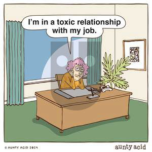 Aunty Acid - Sunday May 5, 2024 Comic Strip