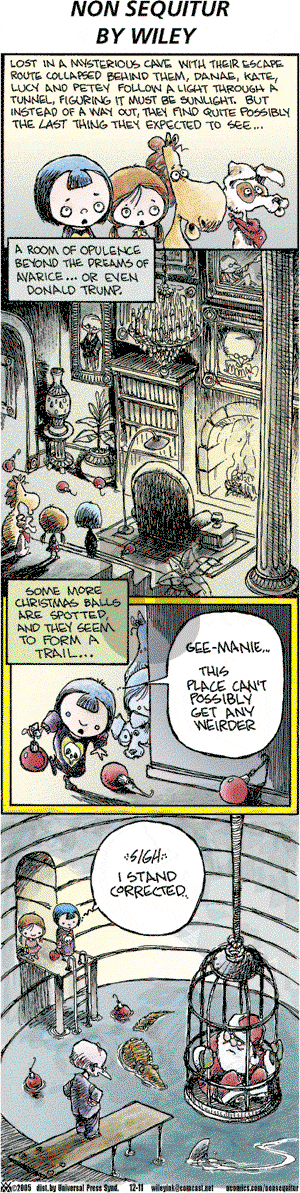 Non Sequitur on Sunday December 11, 2005 Comic Strip