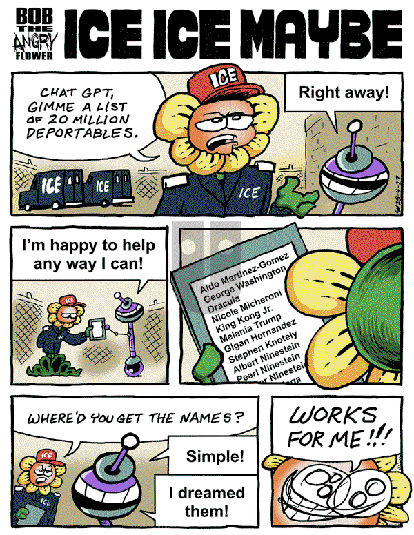 Bob the Angry Flower on Monday April 28, 2025 Comic Strip