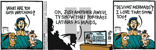 La Cucaracha on Tuesday July 16, 2013 Comic Strip