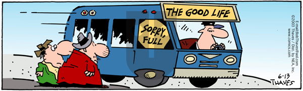 Frank and Ernest - Friday June 13, 2003 Comic Strip