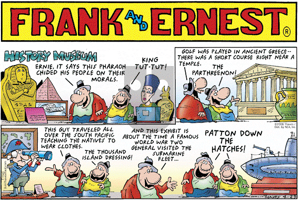 Frank and Ernest on Sunday April 23, 2006 Comic Strip