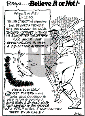 Ripley's Believe It or Not on Monday February 16, 2004 Comic Strip