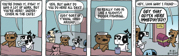 Pooch Cafe on Friday April 21, 2017 Comic Strip