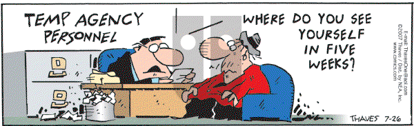Frank and Ernest - Thursday July 26, 2007 Comic Strip