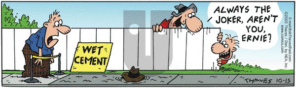 Frank and Ernest on Wednesday October 15, 2003 Comic Strip