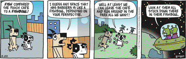 Pooch Cafe on Saturday April 22, 2017 Comic Strip