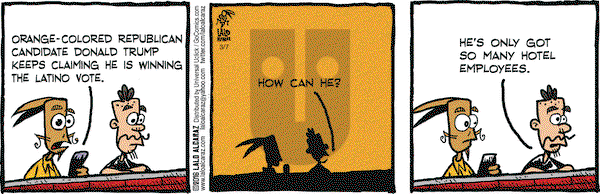 La Cucaracha on Monday March 7, 2016 Comic Strip