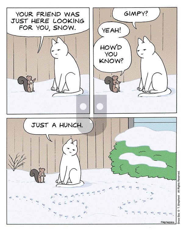 Snow Sez on Monday January 22, 2024 Comic Strip