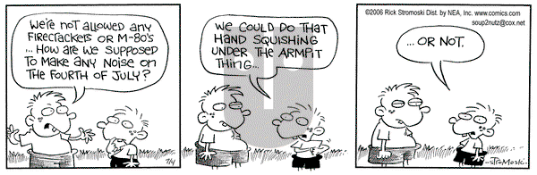 Soup to Nutz - Old on Tuesday July 4, 2006 Comic Strip