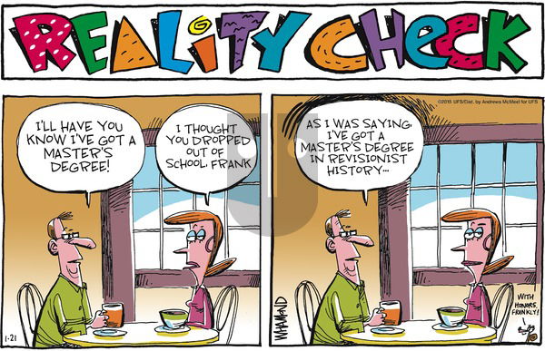 Reality Check on Sunday January 21, 2018 Comic Strip