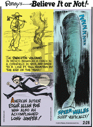 Ripley's Believe It or Not on Friday February 26, 2016 Comic Strip