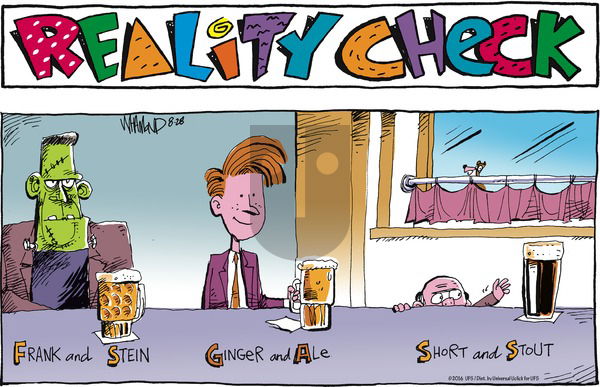 Reality Check on Sunday August 28, 2016 Comic Strip