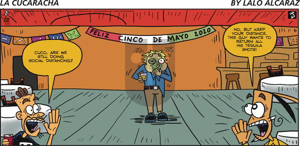 La Cucaracha on Sunday May 3, 2020 Comic Strip