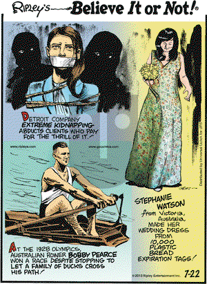 Ripley's Believe It or Not on Monday July 22, 2013 Comic Strip