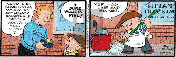 Nancy on Thursday December 12, 2013 Comic Strip