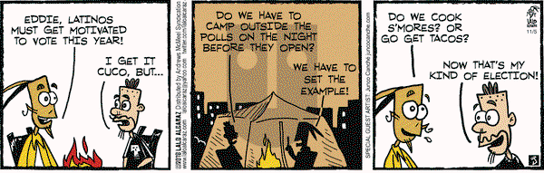 La Cucaracha on Monday November 5, 2018 Comic Strip