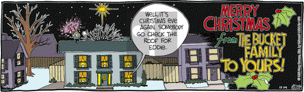 The Buckets on Monday December 24, 2012 Comic Strip