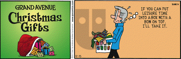Grand Avenue on Friday December 15, 2017 Comic Strip