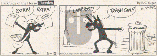 Dark Side of the Horse on Wednesday November 13, 2019 Comic Strip