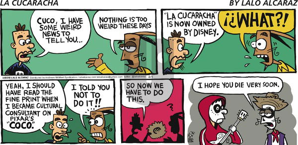La Cucaracha on Sunday April 1, 2018 Comic Strip