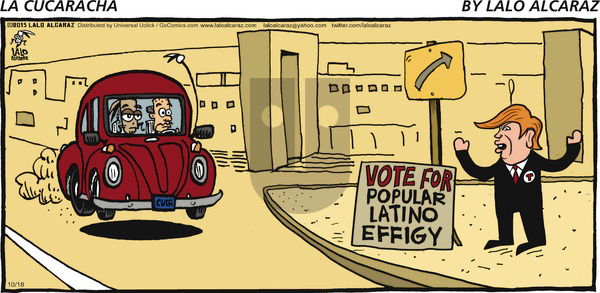 La Cucaracha on Sunday October 18, 2015 Comic Strip