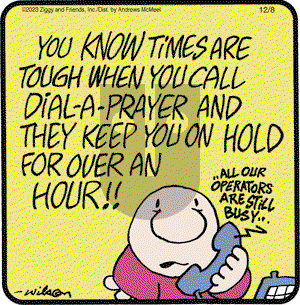 Ziggy - Friday December 8, 2023 Comic Strip