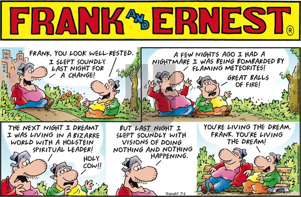 Frank and Ernest on Sunday July 2, 2017 Comic Strip