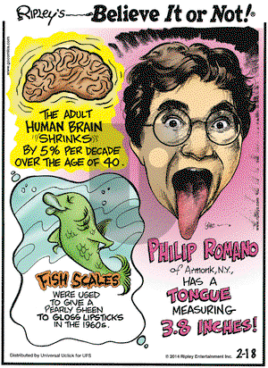 Ripley's Believe It or Not on Tuesday February 18, 2014 Comic Strip