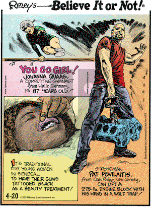 Ripley's Believe It or Not on Saturday April 20, 2013 Comic Strip