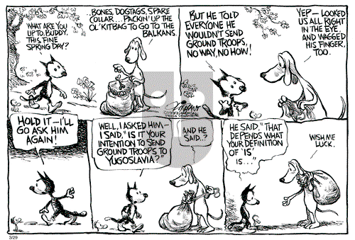 Pat Oliphant on Monday March 29, 1999 Comic Strip