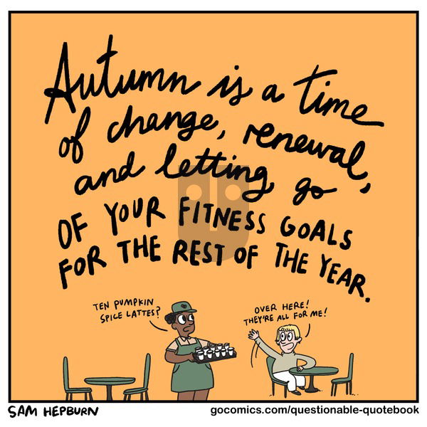 Questionable Quotebook - Sunday October 13, 2024 Comic Strip