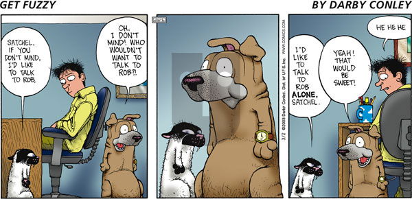 Get Fuzzy on Sunday March 2, 2003 Comic Strip