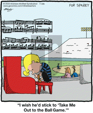 In the Bleachers - Saturday November 26, 2022 Comic Strip