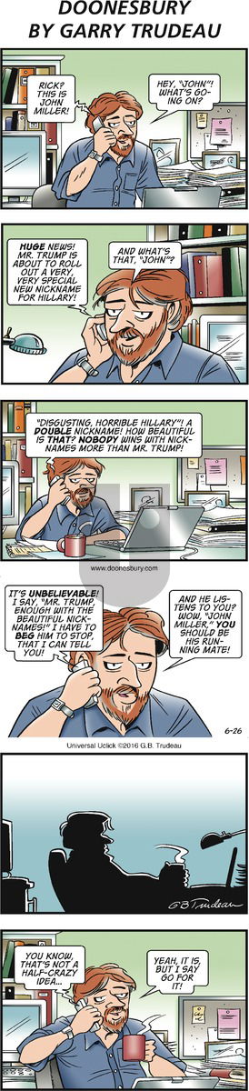 Doonesbury on Sunday June 26, 2016 Comic Strip