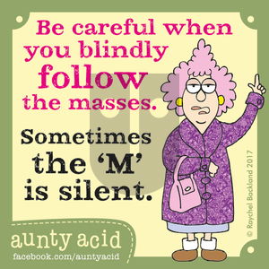 Aunty Acid on Wednesday June 7, 2017 Comic Strip