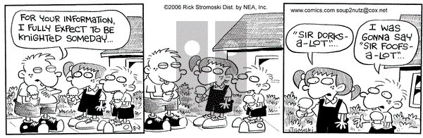 Soup to Nutz - Old on Thursday August 3, 2006 Comic Strip