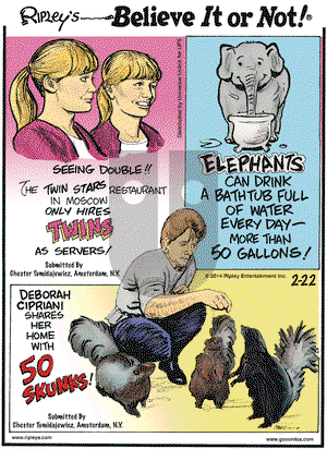 Ripley's Believe It or Not on Saturday February 22, 2014 Comic Strip