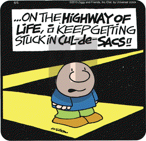 Ziggy on Wednesday June 5, 2013 Comic Strip