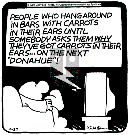 Ziggy - Tuesday April 27, 1993 Comic Strip