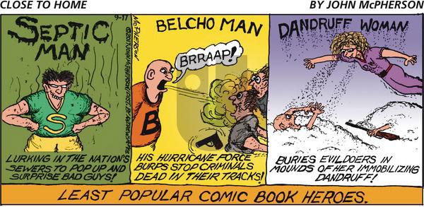 Close to Home on Sunday September 17, 2017 Comic Strip