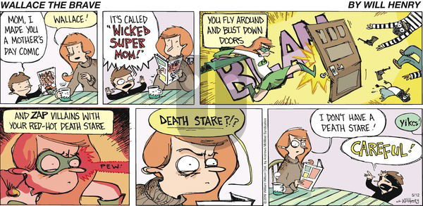 Wallace the Brave on Sunday May 12, 2019 Comic Strip