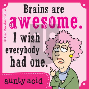 Aunty Acid on Monday July 21, 2014 Comic Strip