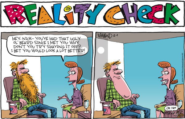 Reality Check on Sunday December 4, 2016 Comic Strip