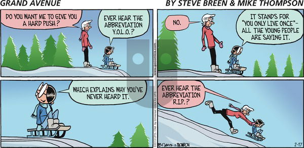 Grand Avenue on Sunday February 17, 2013 Comic Strip