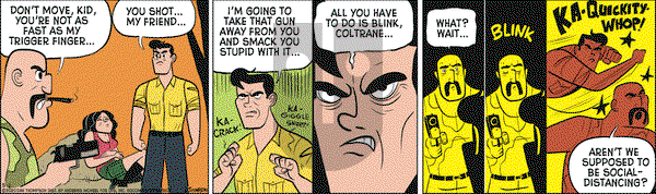 Rip Haywire on Friday May 1, 2020 Comic Strip