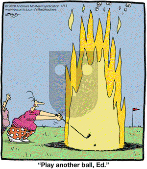 In the Bleachers on Tuesday April 14, 2020 Comic Strip