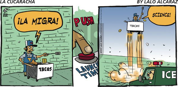 La Cucaracha on Sunday April 30, 2017 Comic Strip