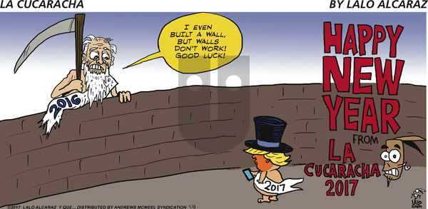 La Cucaracha on Sunday January 8, 2017 Comic Strip